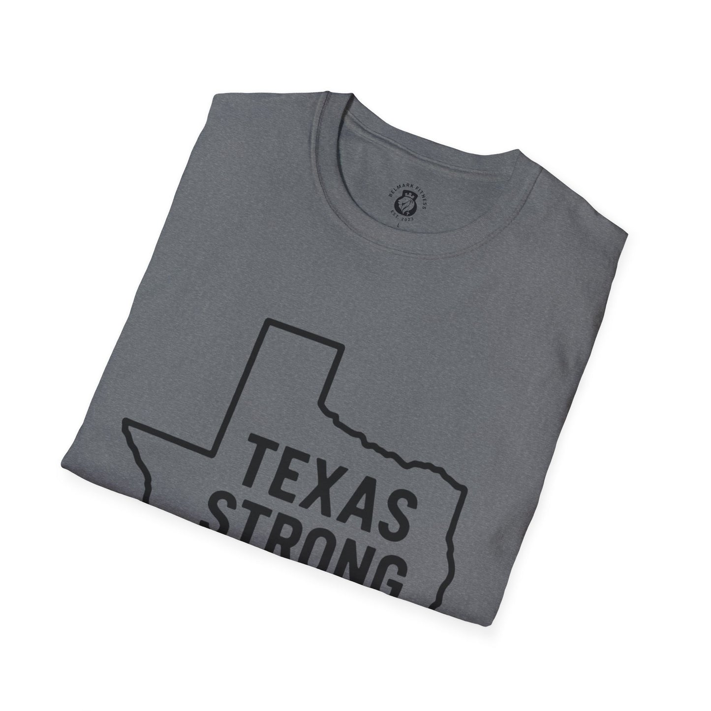 Texas Strong T-Shirt, Unisex Tee, Softstyle Shirt, Casual Wear, Texas Pride, Gift for Texans, Texas Independence Day