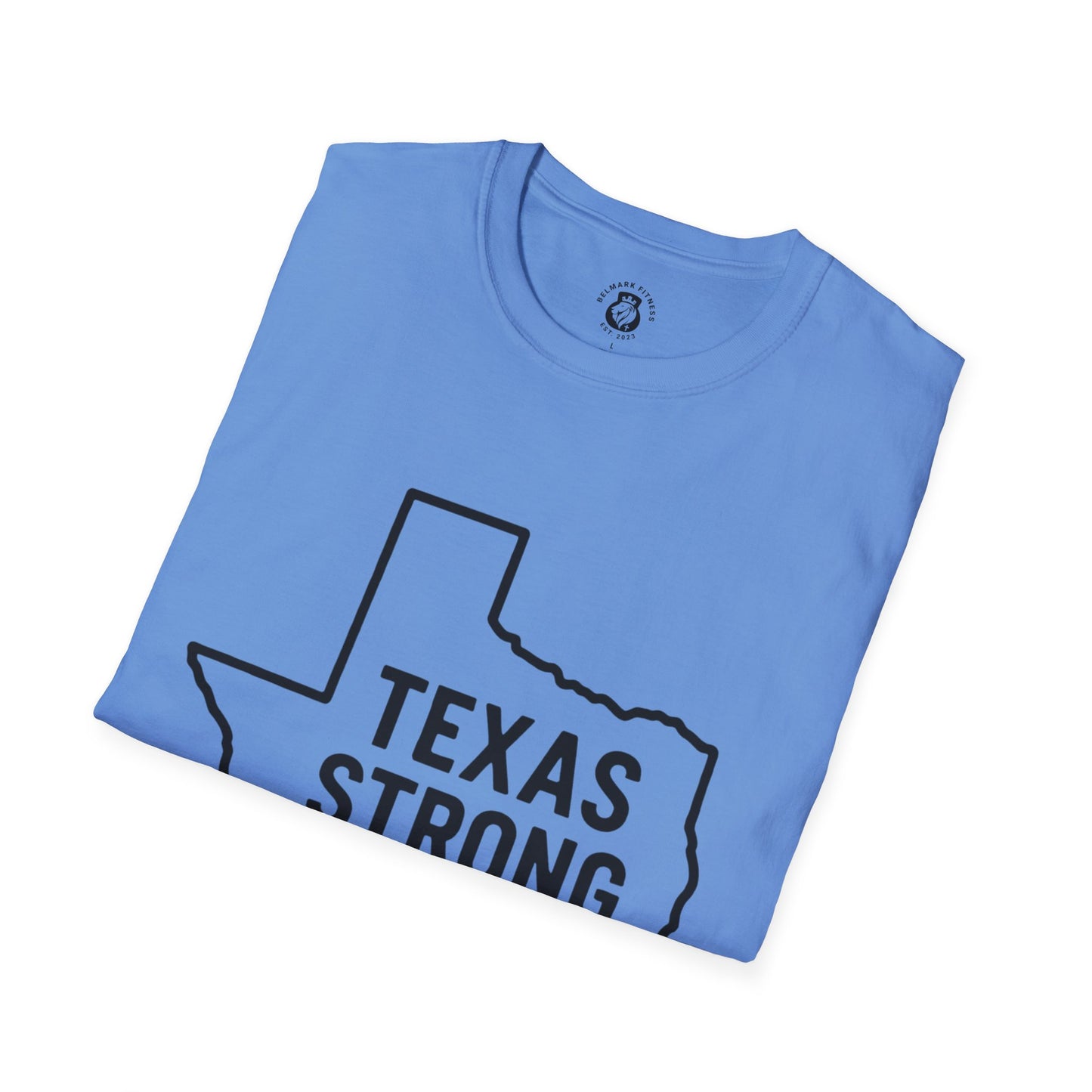 Texas Strong T-Shirt, Unisex Tee, Softstyle Shirt, Casual Wear, Texas Pride, Gift for Texans, Texas Independence Day