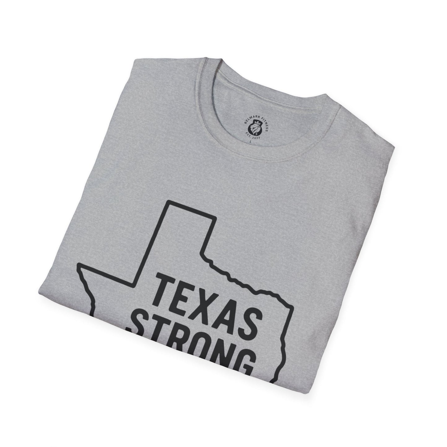 Texas Strong T-Shirt, Unisex Tee, Softstyle Shirt, Casual Wear, Texas Pride, Gift for Texans, Texas Independence Day