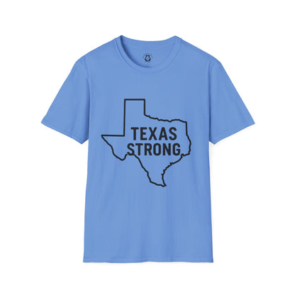 Texas Strong T-Shirt, Unisex Tee, Softstyle Shirt, Casual Wear, Texas Pride, Gift for Texans, Texas Independence Day