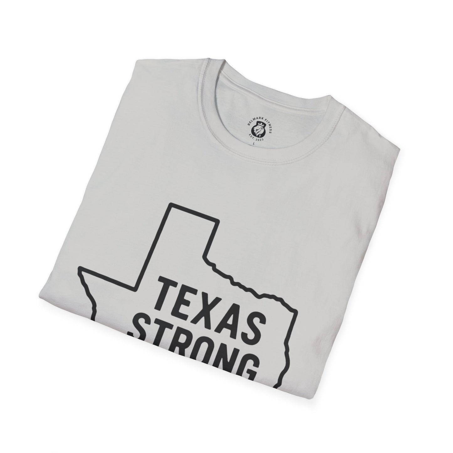 Texas Strong T-Shirt, Unisex Tee, Softstyle Shirt, Casual Wear, Texas Pride, Gift for Texans, Texas Independence Day